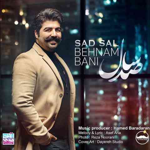 behnam-bani-sad-sal صد سال بهنام بانی