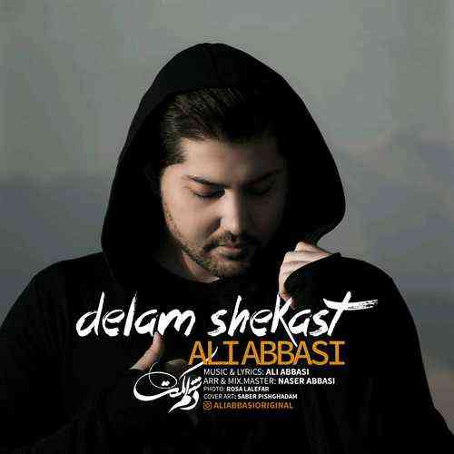 Ali-Abbasi-Delam-Shekast دلم شکست علی عباسی