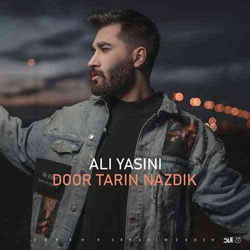 Ali-Yasini-Door-Tarin-Nazdik دورترین نزدیک علی یاسینی