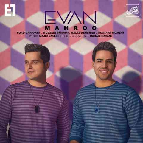 Evan-Band-Mahroo دانلود آهنگ مهرو ایوان بند