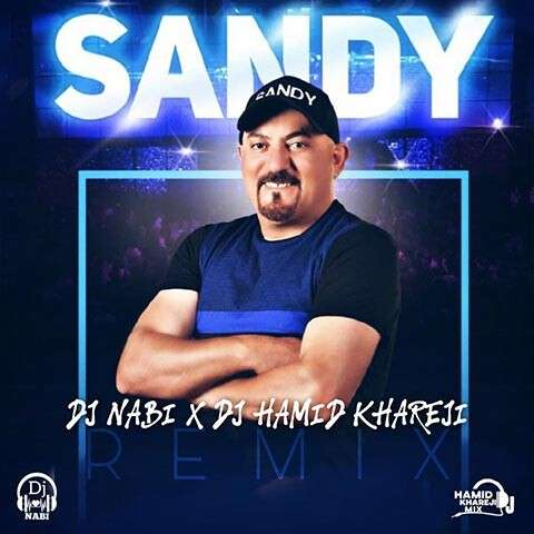 Remix-Sandy-Eshghe-Bandar دانلود ریمیکس آهنگ سیا دخت هاجرو خودمو تو گل میپلکونم سندی