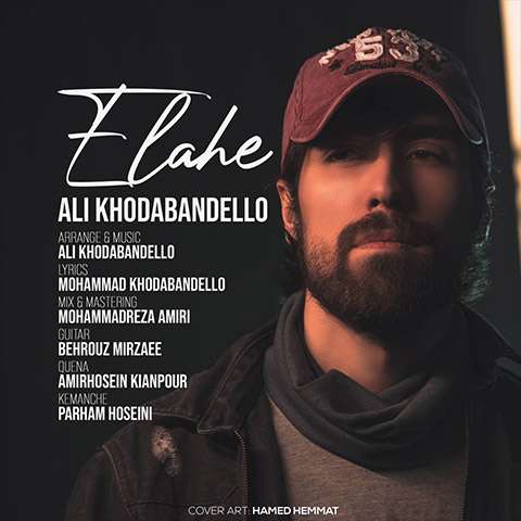 ali-khodabandello-elahe دانلود آهنگ علی خدابنده لو الهه