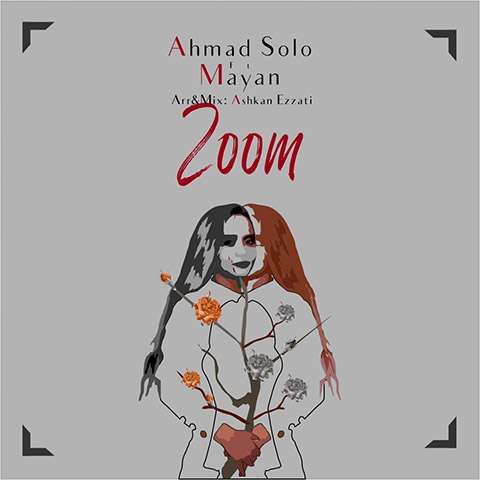 ahmad-solo-zoom دانلود آهنگ احمد سلو زوم