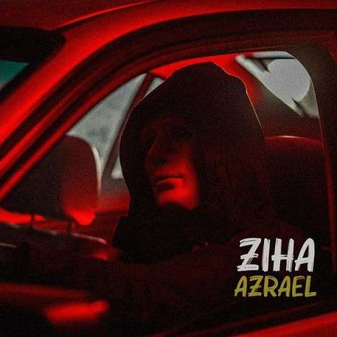 ziha-azrael دانلود آهنگ زیها عزراییل