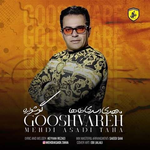 mehdi-asadi-taha-gooshvareh دانلود آهنگ مهدی اسدی طاها گوشواره