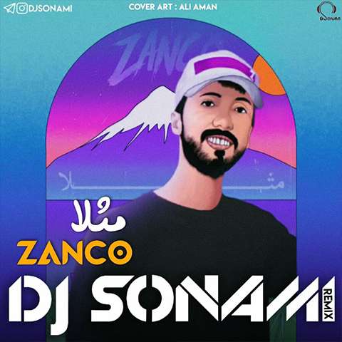 remix-zanco-masalan دانلود ریمیکس آهنگ مثلا زانکو