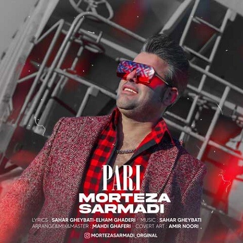 Morteza-Sarmadi-Pari دانلود آهنگ مرتضی سرمدی پری