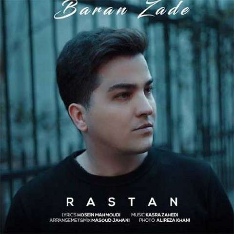 Rastan-Baran-Zade دانلود آهنگ رستان باران زده