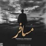 دانلود آهنگ مهراب و علی احمدیانی مسافر دانلود آهنگ مهراب و علی احمدیانی مسافر