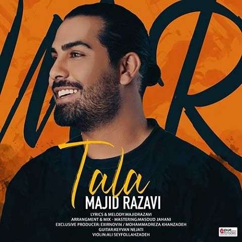 Tala-Majid-Razavi دانلود آهنگ مجید رضوی طلا