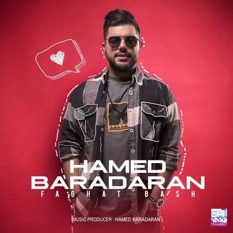 hamed-baradaran-faghat-bash دانلود آهنگ حامد برادران فقط باش