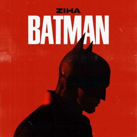 Ziha-Batman دانلود آهنگ زیها بتمن