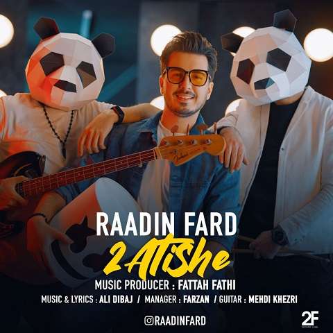 raadin-fard-2-atishe دانلود آهنگ رادین فرد 2 آتیشه