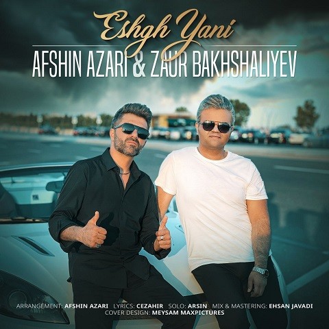 Afshin-Azari-Eshgh-Yani دانلود آهنگ افشین آذری عشق یعنی