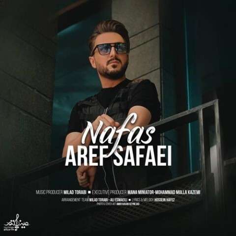 aref-safaei-nafas دانلود آهنگ عارف صفایی نفس
