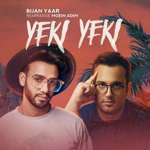 remix-bijan-dastyar-yeki-yeki دانلود ریمیکس آهنگ یکی یکی بیژن دستیار