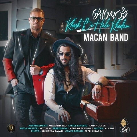 Macan-Band-Khosh-Be-Hale-Khodam دانلود آهنگ ماکان بند خوش به حال خودم