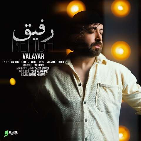 valayar-refigh دانلود آهنگ والایار رفیق