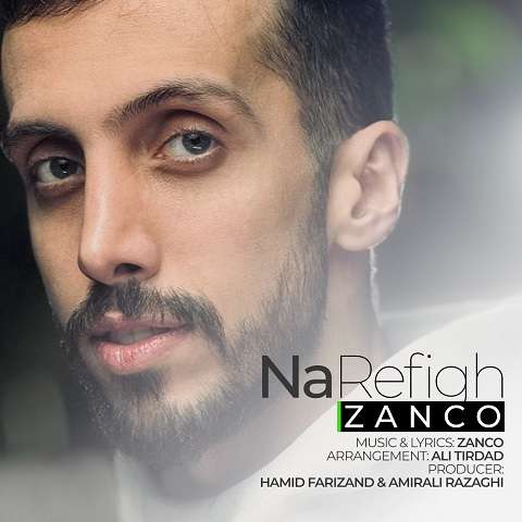 zanco-narefigh دانلود آهنگ زانکو نارفیق