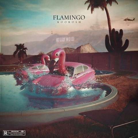 koorosh-flamingo دانلود آهنگ کوروش فلامینگو