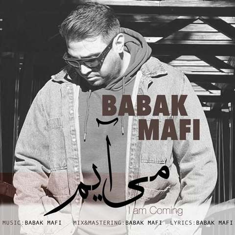 Babak-Mafi-Mi-Aayam دانلود آهنگ بابک مافی می آیم